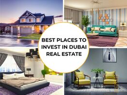 Best Places to Invest in Dubai Real Estate