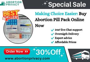 Making Choice Easier: Buy Abortion Pill Pack Online Now