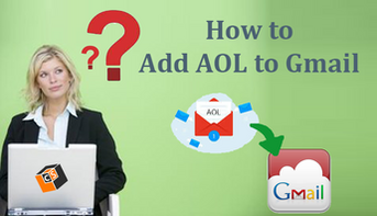 How to Move AOL Mail to Gmail Account in Simple Steps