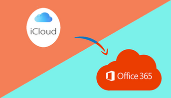 How to Transfer iCloud Data to Office 365 Cloud Account