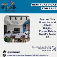 Shivalik Heights 3bhk flats in Mohali, Shivalik Heights: Where Your Mohali Dream Home Becomes Reality in Sector 92