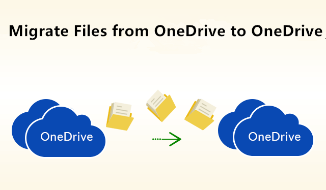 Migrate OneDrive files to another OneDrive