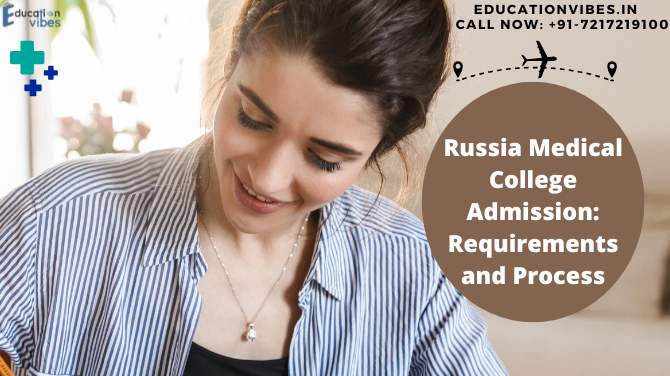 Russia Medical College Admission: Requirements and Process